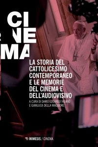 La storia del cattolicesimo e le memorie del cinema