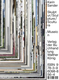 Karin Sander: Skulptur/Sculpture/Scultura