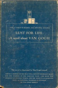 Lust For Life a Novel About Van Gogh