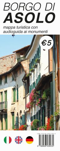 Borgo di asolo. Mappa turistica con audioguida ai monumenti