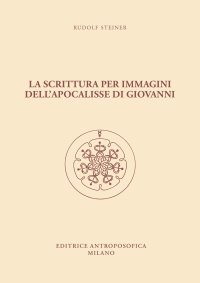 La scrittura per immagini dell'Apocalisse di Giovanni. dodici conferenze