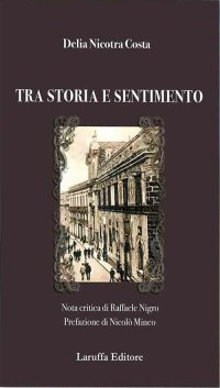 Tra storia e sentimento