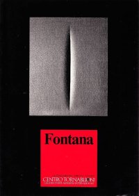 Fontana. 20 ottobre - 22 novembre 1984