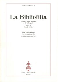 La Bibliofilia. Rivista di storia del libro e di bibliografia. Anno CXXIV. N. 1. 2022. Raccolte librarie e biblioteche tardomedievali: casi di studio e problemi di metodo