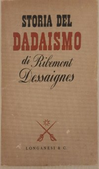 Storia del Dadaismo