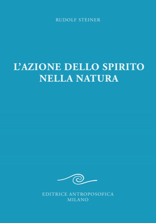 L'azione dello spirito nella natura