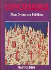 Goncharova. Stage Designs and Paintings