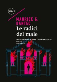 Le radici del male