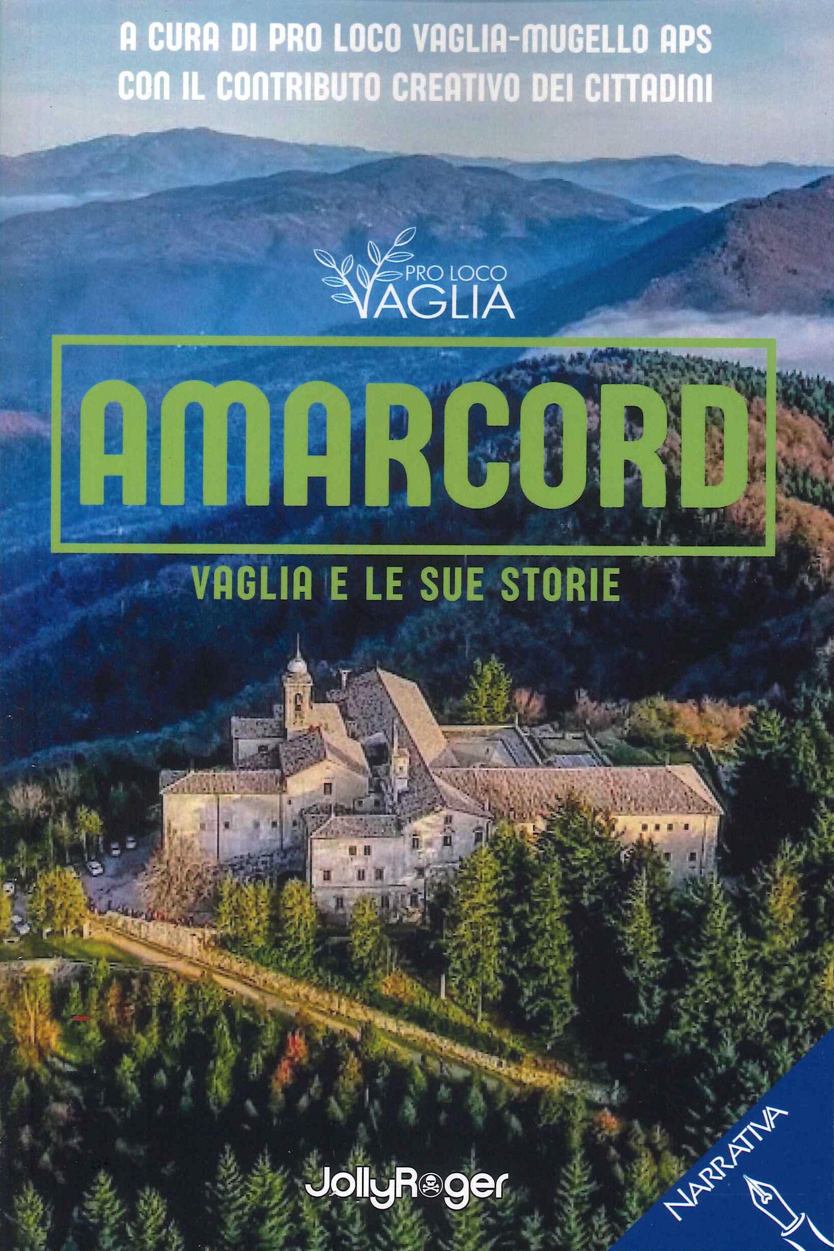 Amarcord. Vaglia e le sue storie