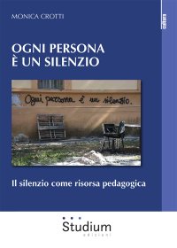 Ogni persona è un silenzio