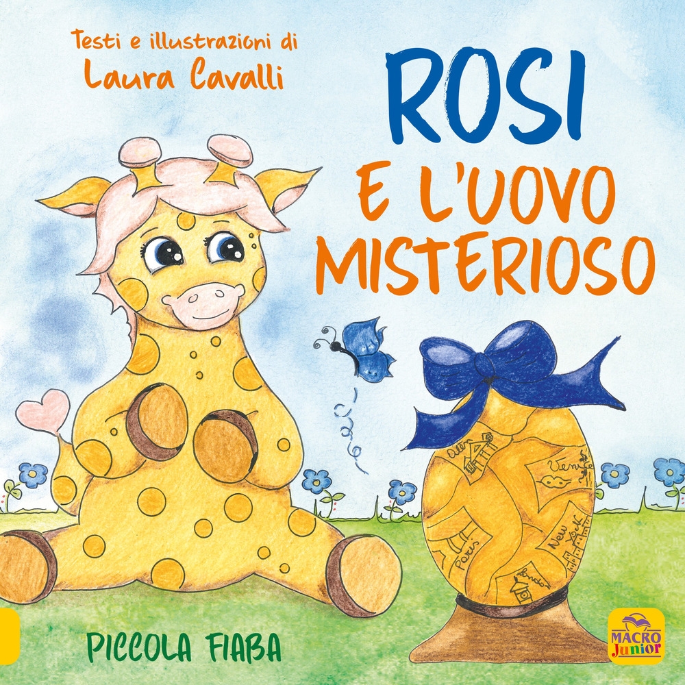 Rosi e l'uovo misterioso. Piccolo fiaba