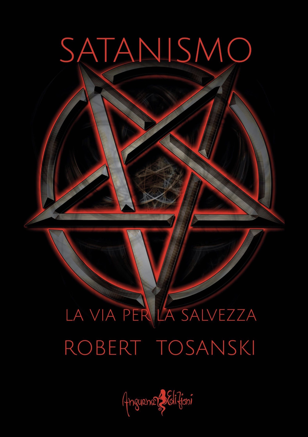 Satanismo. La via per la salvezza.