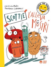 Scottie l'allevamostri. Storie da ridere