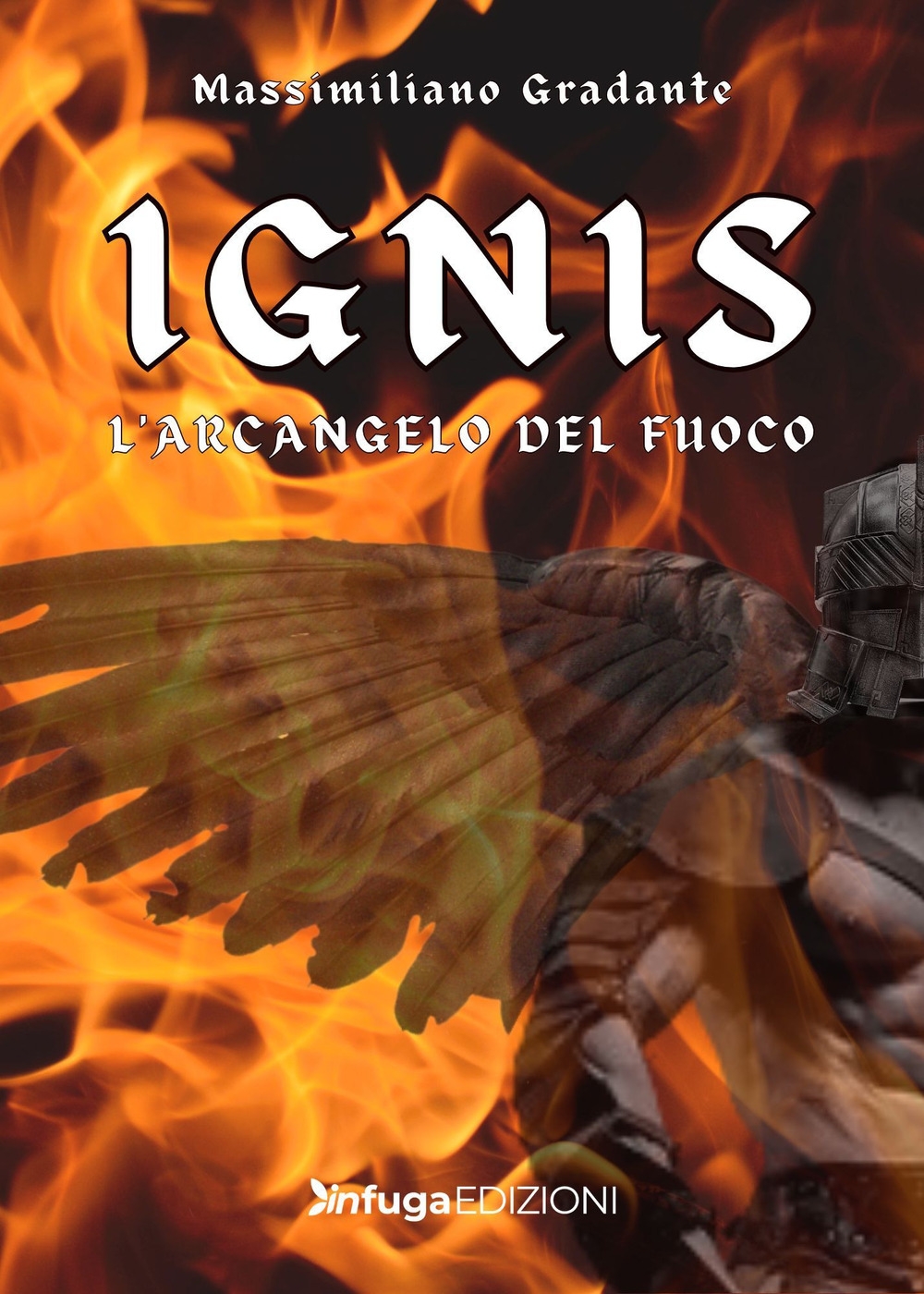 IGNIS. L'Arcangelo del fuoco
