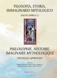 Filosofia, storia, immaginario mitologico. Nuovi approcci
