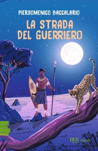 La strada del guerriero