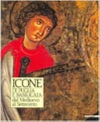 Icone di Puglia e Basilicata dal Medioevo al Settecento.