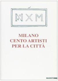 Milano. Cento artisti per la città