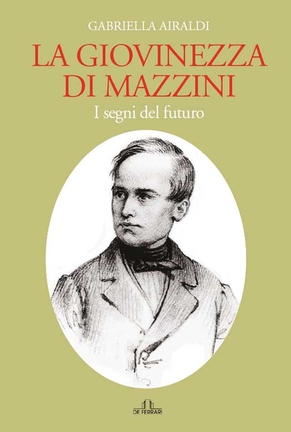 La Giovinezza di Mazzini