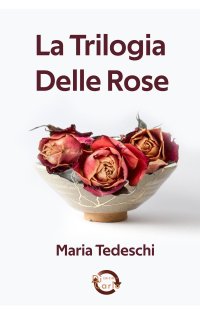 Trilogia delle rose