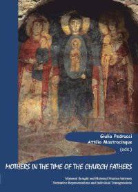 Mothers in the Time of the Church Fathers