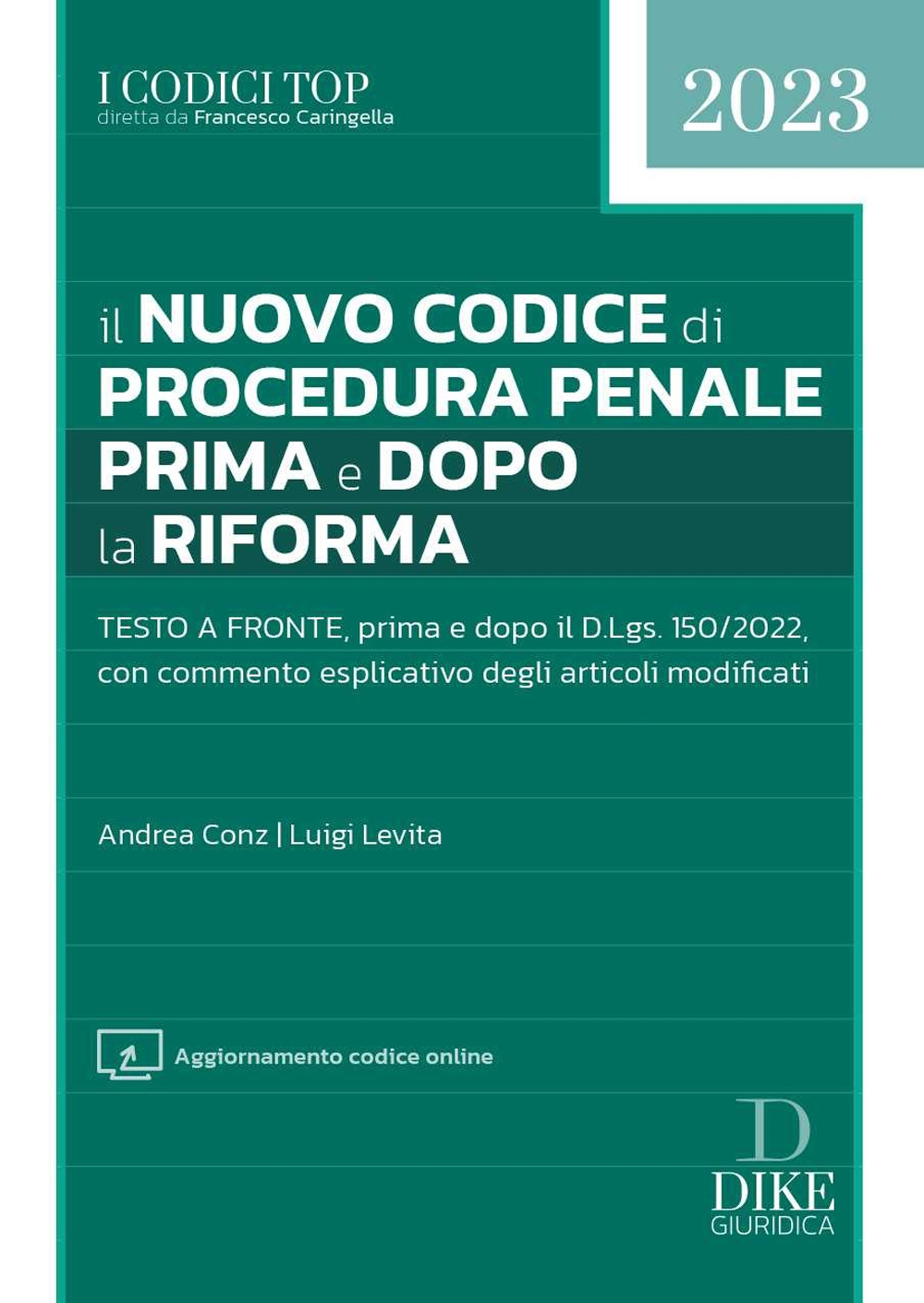 Nuovo codice di procedura penale prima e dopo la riforma