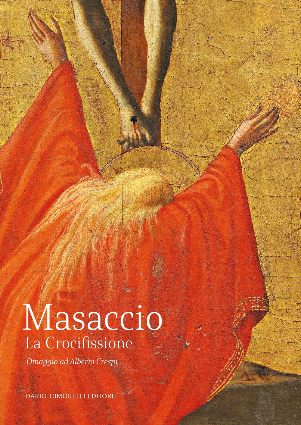 Masaccio. La Crocifissione