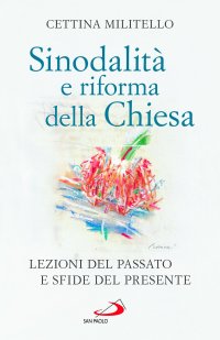 Sinodalità e riforma della Chiesa