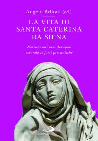 Vita di Santa Caterina da Siena