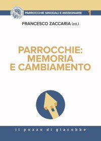 Parrocchia: memoria e cambiamento