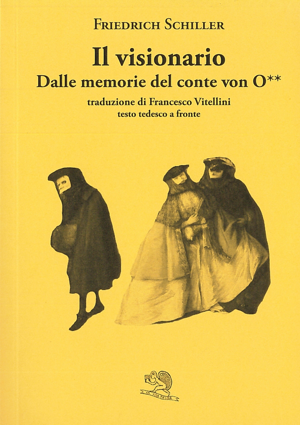 Il visionario. Dalle memorie del conte von O**