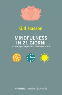 Mindfulness in 21 giorni