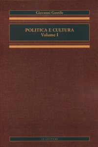 Politica e cultura. Vol. 1