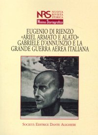 «Ariel armato e alato». Gabriele D'Annunzio e la grande guerra aerea italiana