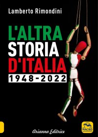 Altra storia d'Italia 1948-2022. Vol. 2