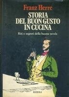 Storia del Buon Gusto in Cucina
