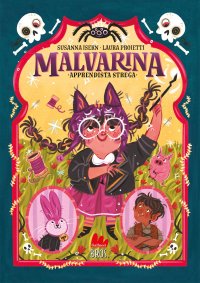 Apprendista strega. Malvarina