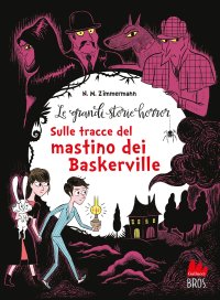 Sulle tracce di Sherlock Holmes. Le grandi storie horror. Nuova ediz.. Vol. 5