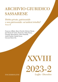 Archivio giuridico sassarese (2023). Vol. 2: Diritto privato, patrimoniale e non patrimoniale: un'antitesi irrisolta?"