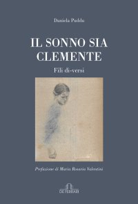 Il sonno sia clemente. Fili di-versi