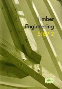 Timber Engineering - Step 2. Design - Details and structural systems
