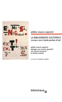 La Bibliografia Culturale (Ovvero non è Facile Parlare di Sé)