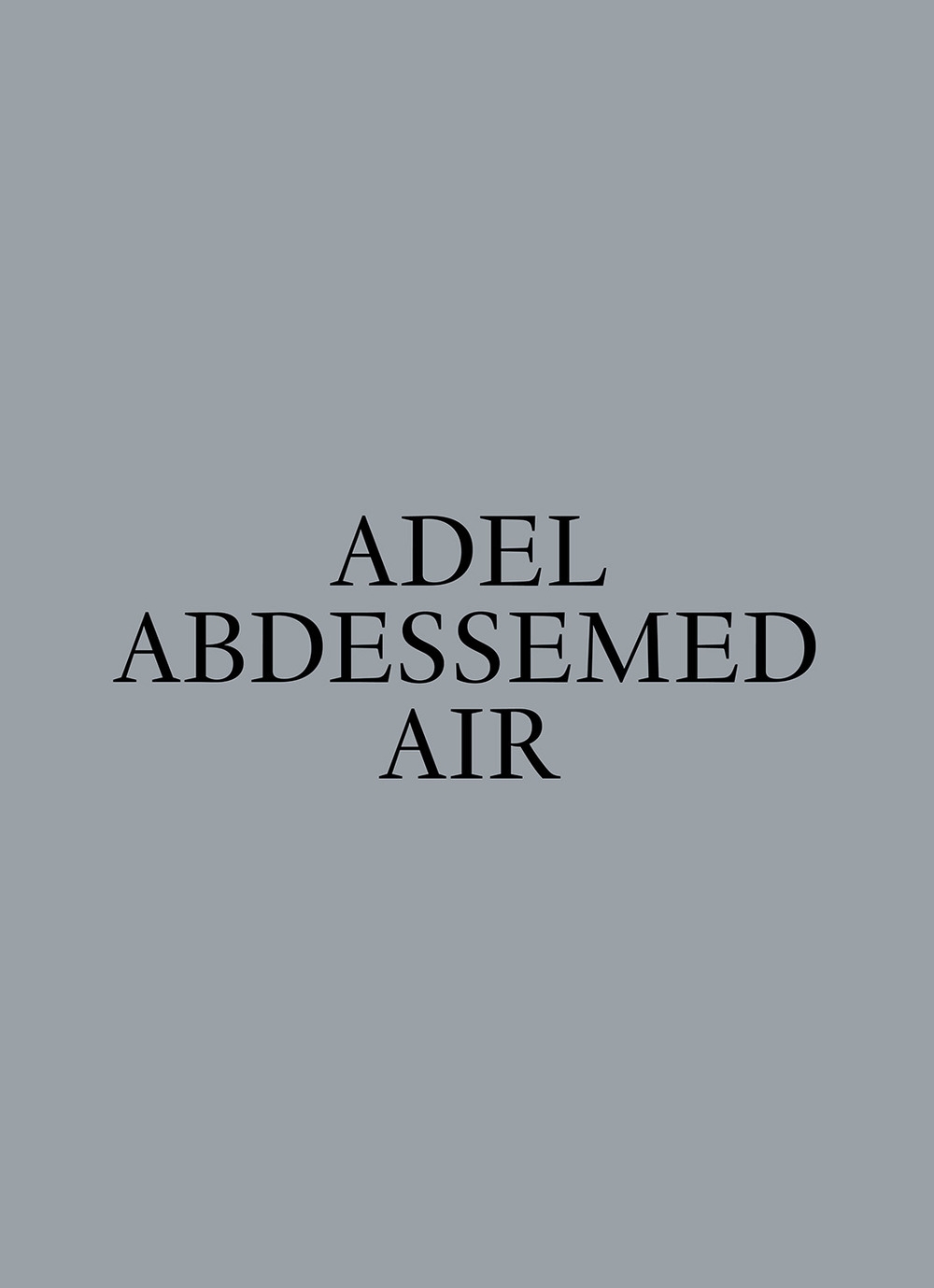Adel Abdessemed. Air