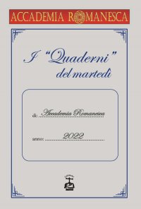 I «quaderni» del martedì, 2022
