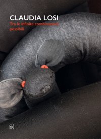 Claudia Losi. Tra le infinite combinazioni possibili