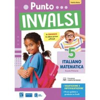 Punto INVALSI. Italiano Matematica. Per la 5ª classe elementare