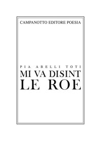 Mi va disint le roe