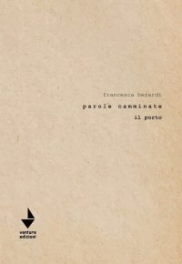 Parole camminate. Il porto