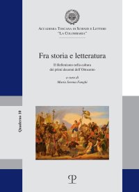 Fra storia e letteratura. Il filellenismo nelle cultura dei primi decenni dell'Ottocento