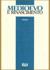 Medioevo e Rinascimento. Nuova serie (35) (2021). Vol. 32